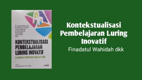 KONTEKSTUALISASI PEMBELAJARAN LURING INOVATIF